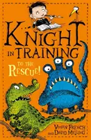 Ritter in Ausbildung: Zur Rettung! - Buch 6 - Knight in Training: To the Rescue! - Book 6