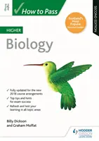 Wie man Higher Biology besteht, Zweite Ausgabe - How to Pass Higher Biology, Second Edition