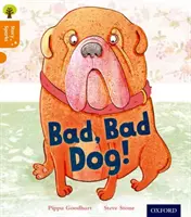 Oxford Reading Tree Story Sparks: Oxford Stufe 6: Böser, böser Hund - Oxford Reading Tree Story Sparks: Oxford Level 6: Bad, Bad Dog