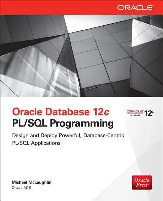 Oracle Datenbank 12c PL/SQL-Programmierung - Oracle Database 12c Pl/SQL Programming