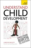 Kindliche Entwicklung verstehen: Teach Yourself - Understand Child Development: Teach Yourself