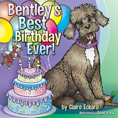 Bentleys bester Geburtstag überhaupt! - Bentley's Best Birthday EVER!