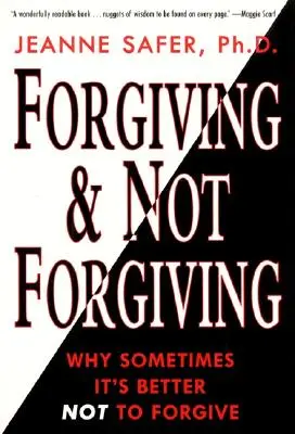 Vergeben und Nicht-Vergeben - Forgiving and Not Forgiving