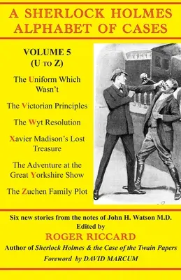 Das Alphabet der Sherlock-Holmes-Fälle Band 5 (U bis Z) - A Sherlock Holmes Alphabet of Cases Volume 5 (U to Z)