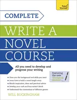 Complete Write a Novel Course - Ihr kompletter Leitfaden zur Beherrschung der Kunst des Romanschreibens - Complete Write a Novel Course - Your complete guide to mastering the art of novel writing