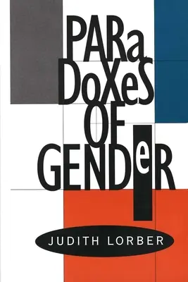 Paradoxien der Geschlechter - Paradoxes of Gender
