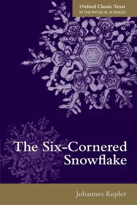 Die sechseckige Schneeflocke - The Six-Cornered Snowflake