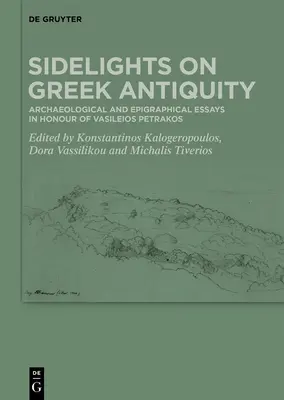 Streiflichter auf das griechische Altertum - Sidelights on Greek Antiquity