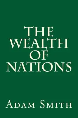 Der Reichtum der Nationen - The Wealth of Nations