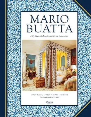 Mario Buatta: Fünfzig Jahre amerikanische Innendekoration - Mario Buatta: Fifty Years of American Interior Decoration