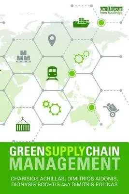 Grünes Management der Lieferkette - Green Supply Chain Management