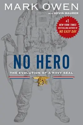 Kein Held: Die Entwicklung eines Navy SEAL - No Hero: The Evolution of a Navy SEAL