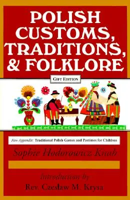 Polnische Traditionen, Bräuche und Folklore - Polish Traditions, Customs, and Folklore
