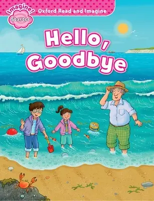 Oxford Read and Imagine: Starter: Hallo, Auf Wiedersehen - Oxford Read and Imagine: Starter: Hello, Goodbye