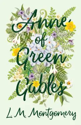 Anne von Green Gables - Anne of Green Gables