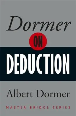 Dormer über Deduktion - Dormer on Deduction