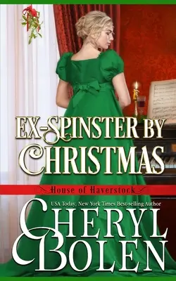 Ex-Spinster zu Weihnachten - Ex-Spinster by Christmas