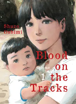 Blood on the Tracks, Band 1 - Blood on the Tracks, Volume 1