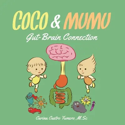 Coco und Mumu: Darm-Hirn-Verbindung - Coco and Mumu: Gut-Brain Connection