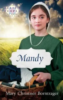 Mandy: Ellie's People, Buch 8 - Mandy: Ellie's People, Book 8