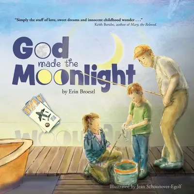 Gott schuf das Mondlicht - God Made the Moonlight