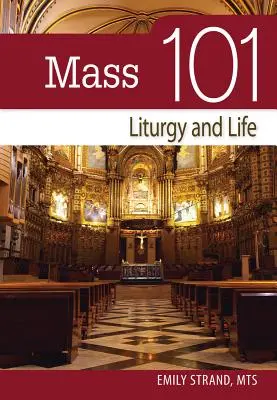 Messe 101: Liturgie und Leben - Mass 101: Liturgy and Life