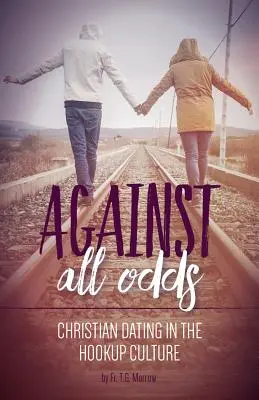 Christliche Partnersuche in einer gottlosen Welt - Christian Dating in a Godless World