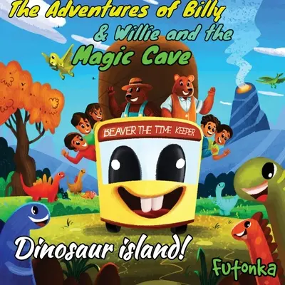 Die Abenteuer von Billy & Willie und die magische Höhle - Dinosaurierinsel - The Adventures of Billy & Willie and the magic cave- Dinosaur island