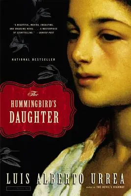 Die Tochter des Kolibris - The Hummingbird's Daughter