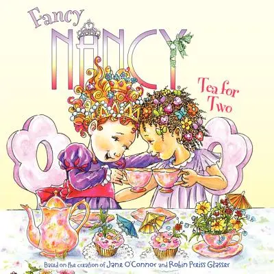 Fancy Nancy: Tee für zwei - Fancy Nancy: Tea for Two