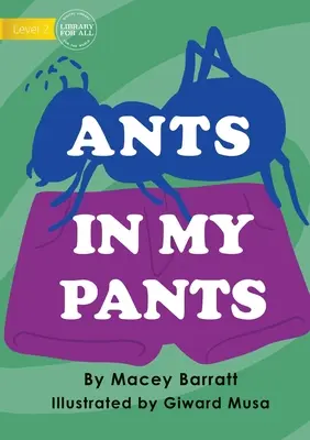Ameisen in meiner Hose - Ants In My Pants