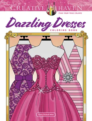 Creative Haven Dazzling Dresses Ausmalbuch - Creative Haven Dazzling Dresses Coloring Book