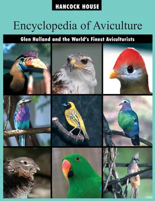 Die Enzyklopädie der Avikultur - The Encyclopedia of Aviculture