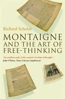 Montaigne und die Kunst des freien Denkens - Montaigne and the Art of Free-Thinking