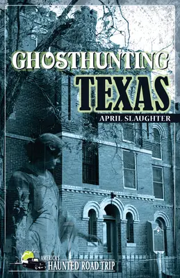 Geisterjagd in Texas - Ghosthunting Texas