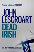 Dead Irish (Dismas Hardy Serie, Buch 1) - Ein fesselnder Krimi - Dead Irish (Dismas Hardy series, book 1) - A captivating crime thriller