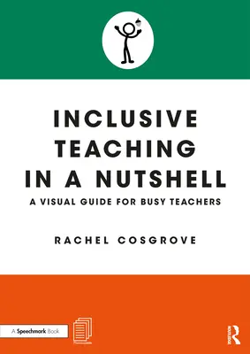 Inklusiver Unterricht in Kürze: Ein visueller Leitfaden für vielbeschäftigte LehrerInnen - Inclusive Teaching in a Nutshell: A Visual Guide for Busy Teachers