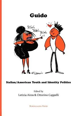 Guido: Italienische/amerikanische Jugend und Identitätspolitik - Guido: Italian/American Youth and Identity Politics
