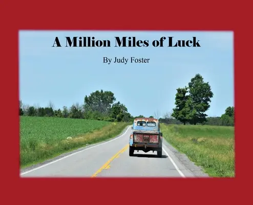 Eine Million Meilen des Glücks - A Million Miles of Luck