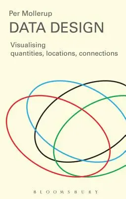 Datengestaltung: Visualisierung von Mengen, Orten, Zusammenhängen - Data Design: Visualising Quantities, Locations, Connections