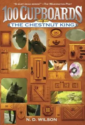 Der Kastanienkönig (100 Schränke Buch 3) - The Chestnut King (100 Cupboards Book 3)