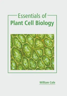 Grundzüge der Pflanzenzellbiologie - Essentials of Plant Cell Biology