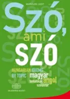 SZO AMI SZO UNGARISCHE REDEWENDUNGEN NACH THEMA - SZO AMI SZO HUNGARIAN IDIOMS BY TOPIC