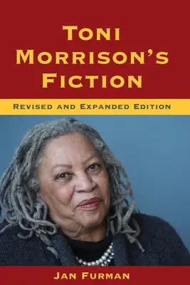 Toni Morrisons Belletristik - Toni Morrison's Fiction