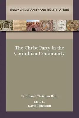 Die Christus-Partei in der korinthischen Gemeinde - The Christ Party in the Corinthian Community