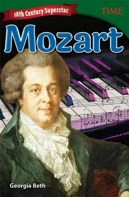 Superstar des 18. Jahrhunderts: Mozart - 18th Century Superstar: Mozart