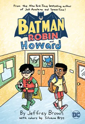 Batman und Robin und Howard - Batman and Robin and Howard