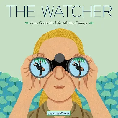 Der Beobachter: Jane Goodalls Leben mit den Schimpansen - The Watcher: Jane Goodall's Life with the Chimps