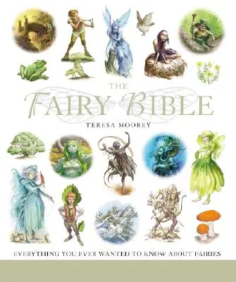 Die Feenbibel, 13: Der endgültige Leitfaden für die Welt der Feen - The Fairy Bible, 13: The Definitive Guide to the World of Fairies