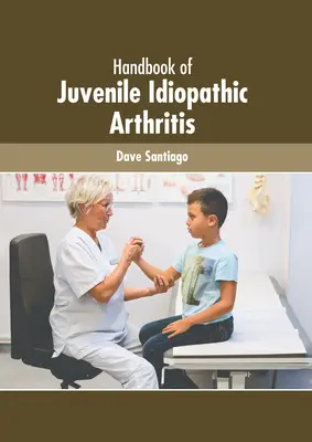 Handbuch der juvenilen idiopathischen Arthritis - Handbook of Juvenile Idiopathic Arthritis